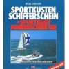 Sportküstenschifferschein + Sportbootführerschein See Rolf Dreyer