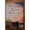 Noa C Walker, Tanz im Blütenmeer, Frauen der Alabasterküste